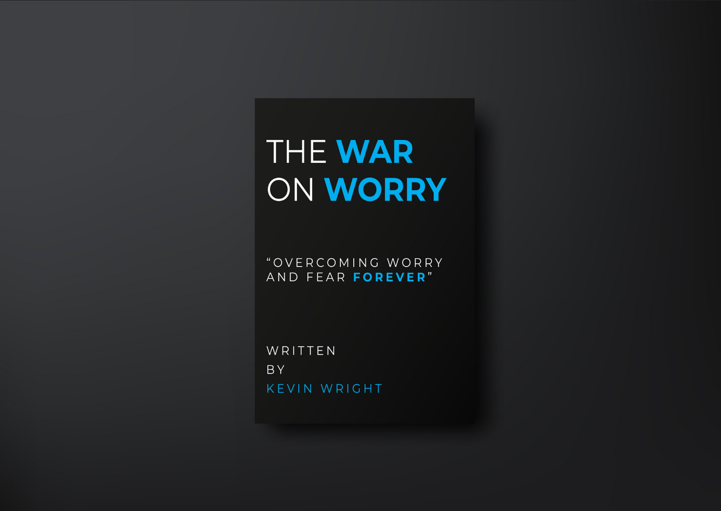 The War on Worry